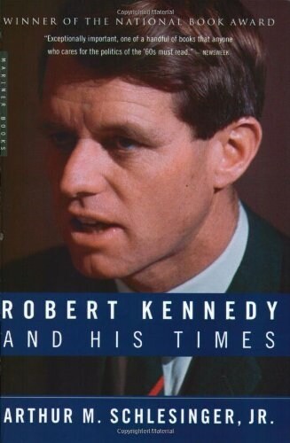 Robert Kennedy and His Times (Paperback, 1st)