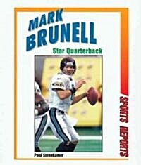 Mark Brunell: Star Quarterback (Library Binding)