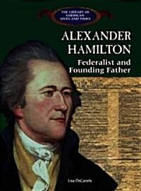 Alexander Hamilton (Library Binding)