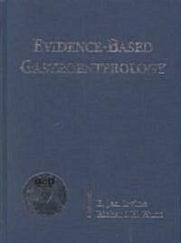 Evidence-Based Gastroenterology (Hardcover, CD-ROM)