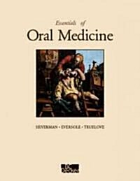 Essentials of Oral Medicine [With CDROM] (Paperback)