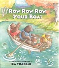 Row Row Row Your Boat (Paperback)