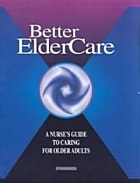 Better Elder Care (Hardcover)