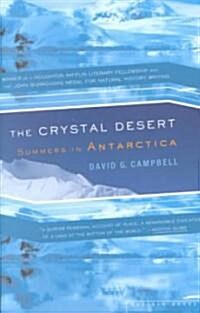 The Crystal Desert: Summers in Antarctica (Paperback)