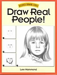 Draw Real People! (Paperback)