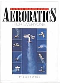 Radio Control Aerobatics for Everyone (Paperback)