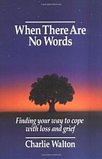 When There Are No Words (Paperback)