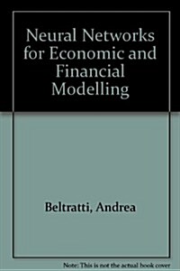 Neural Networks for Economic and Financial Modelling (Hardcover)