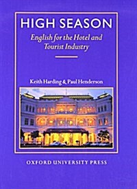 High Season: Students Book : English for the Hotel and Tourist Industry (Paperback)