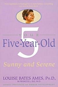 [중고] Your Five-Year-Old: Sunny and Serene (Paperback, 2)