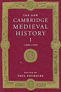 The New Cambridge Medieval History: Volume 1, C.500-c.700 (Hardcover)