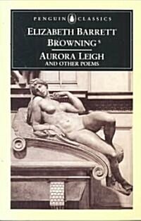 Aurora Leigh and Other Poems (Paperback)