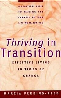 Thriving in Transition (Paperback)