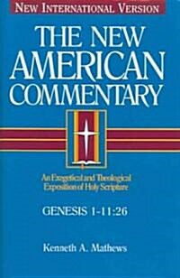 Genesis 1-11: An Exegetical and Theological Exposition of Holy Scripture Volume 1 (Hardcover)