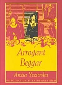 Arrogant Beggar (Paperback)