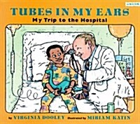 Tubes in My Ears (Paperback)