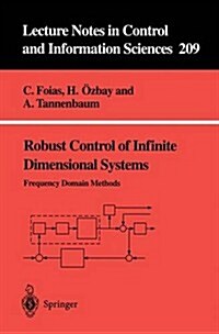 Robust Control of Infinite Dimensional Systems: Frequency Domain Methods (Paperback, 1996)