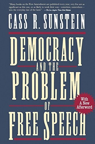 Democracy and the Problem of Free Speech (Paperback)