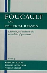 [중고] Foucault and Political Reason: Liberalism, Neo-Liberalism, and Rationalities of Government (Paperback, 2)
