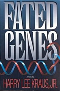 Fated Genes (Paperback)