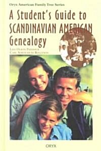 A Students Guide to Scandinavian American Genealogy (Hardcover)