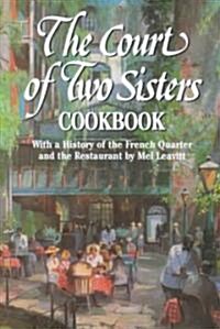 The Court of Two Sisters Cookbook (Hardcover, 2)