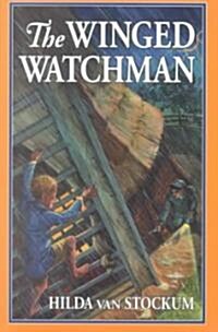 The Winged Watchman (Paperback)