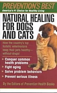 Preventions Best Natural Healing for Dogs and Cats (Paperback)