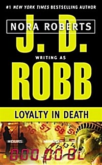 Loyalty in Death (Mass Market Paperback, Reissue)
