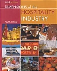Dimensions of the Hospitality Industry (Hardcover, 3, Revised)