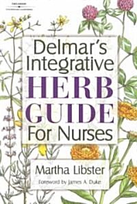 Integrative Herb Guide for Nurses (Paperback)