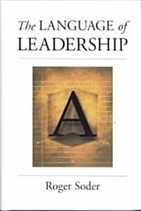 The Language of Leadership (Hardcover)