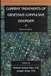 Current Treatments of Obsessive-Compulsive Disorder (Hardcover, 2)