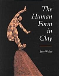 Human Form in Clay (Hardcover)