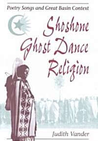 Shoshone Ghost Dance Religion (Hardcover)