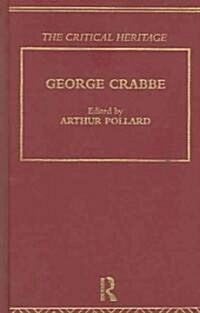 George Crabbe : The Critical Heritage (Hardcover)