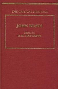 John Keats : The Critical Heritage (Hardcover)