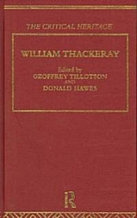 William Thackeray : The Critical Heritage (Hardcover)