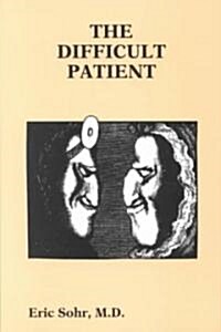The Difficult Patient (Paperback)