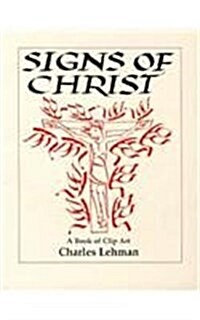 Signs of Christ: A Book of Clip Art (Paperback)