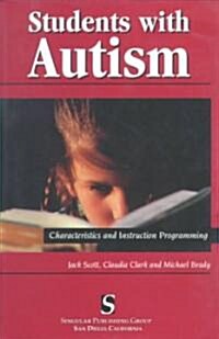 Students with Autism: Characteristics and Instruction Programming (Paperback)