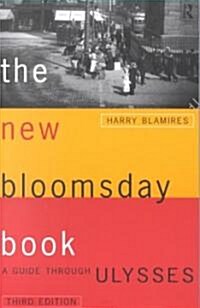 The New Bloomsday Book : A Guide Through Ulysses (Paperback, 3 ed)