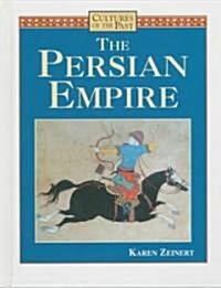 The Persian Empire (Hardcover)