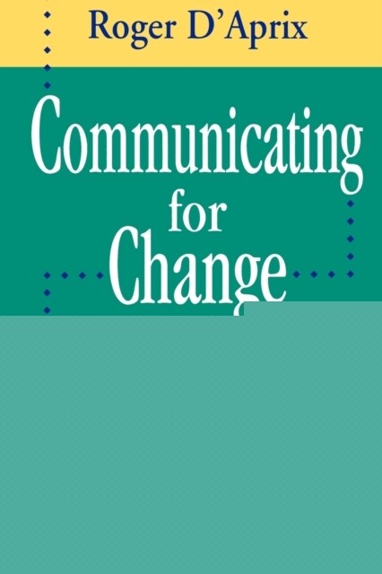Communicating for Change (Paperback)