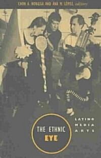 Ethnic Eye: Latino Media Arts (Paperback)