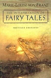 The Interpretation of Fairy Tales: Revised Edition (Paperback)