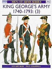 King Georges Army 1740 - 93 (3) (Paperback)