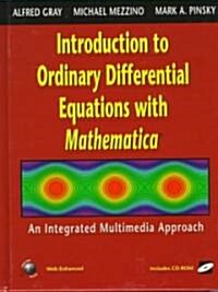 Introduction to Ordinary Differential Equations with Mathematica: An Integrated Multimedia Approach (Hardcover)