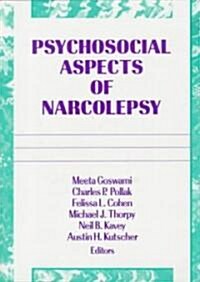 Psychosocial Aspects of Narcolepsy (Paperback)