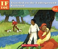 If You Traveled on the Underground Railroad (Paperback, Reissue)